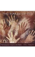 Hands of God CD: The Emergence of Spirit in the World