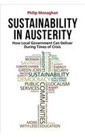 Sustainability in Austerity