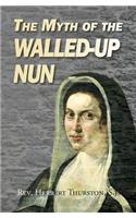 Myth of the Walled-up Nun