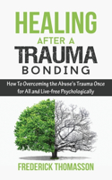 Healing After a Trauma Bonding