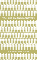You Are Among Monsters