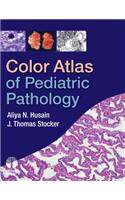 Color Atlas of Pediatric Pathology