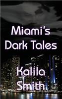 Miami's Dark Tales