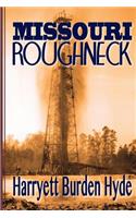 Missouri Roughneck