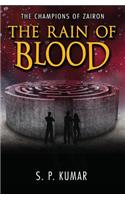 The Rain of Blood (the Champions of Zairon Book 2)