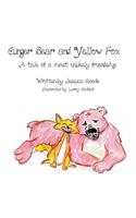 Ginger Bear and Yellow Fox