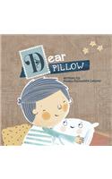 Dear Pillow