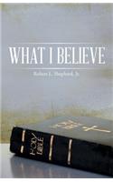 What I Believe