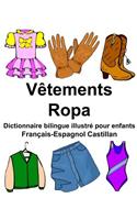 Français-Espagnol Castillan Vêtements/Ropa Dictionnaire bilingue illustré pour enfants: (Freebilingualbooks.com)