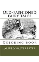 Old-fashioned fairy tales