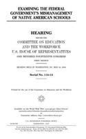 Examining the federal government's mismanagement of native American schools