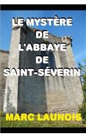 Le Mystère de l'Abbaye de Saint-Séverin
