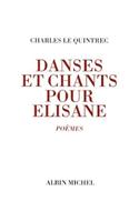 Danses Et Chants Pour Elisane