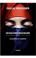 Un racisme imaginaire