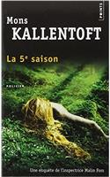 5e Saison(la)