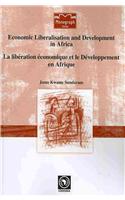 Economic Liberalisation and Development in Africa
