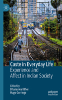 Caste in Everyday Life