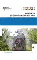 Berichte zu Pflanzenschutzmitteln 2008
