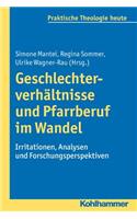 Geschlechterverhaltnisse Und Pfarrberuf Im Wandel
