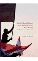 Socio-Political Order and Security in the Arab World