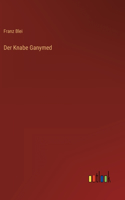 Knabe Ganymed