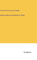 History Imâms and Seyyids of 'Omân