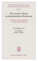 Der Einzelne Akteur Im Demokratischen Rechtsstaat