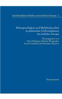 Mehrsprachigkeit Und Multikulturalitat in Politischen Umbruchphasen Im Ostlichen Europa