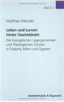 Leben Und Lernen Hinter Stacheldraht