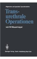 Transurethrale Operationen