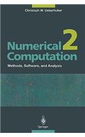 Numerical Computation 2: Methods, Software, and Analysis