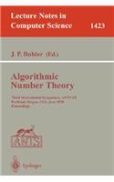 Algorithmic Number Theory: Third International Symposium, ANTS-III, Portland, Orgeon, USA, June 21-25, 1998, Proceedings(1423 Lecture Notes in Computer Science)
