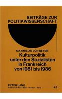 Kulturpolitik unter den Sozialisten in Frankreich von 1981 bis 1986