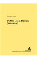 Dr. Otto Georg Thierack- (1889-1946)