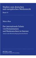 Der Internationale Schutz Von Domainnamen Und Markenrechten Im Internet