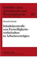 Inhaltskontrolle Von Freiwilligkeitsvorbehalten in Arbeitsvertraegen