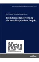 Fremdsprachenforschung als interdisziplinaeres Projekt