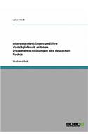 Interessentenklagen und ihre Verträglichkeit mit den Systementscheidungen des deutschen Rechts