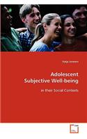 Adolescent Subjective Well-being in their Social Contexts