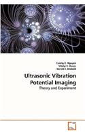 Ultrasonic Vibration Potential Imaging