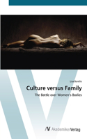 Culture versus Family