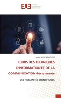 COURS DES TECHNIQUES D'INFORMATION ET DE LA COMMUNICATION 4ème année