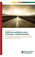 Políticas públicas para crianças e adolescentes