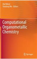 Computational Organometallic Chemistry