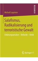 Salafismus, Radikalisierung Und Terroristische Gewalt