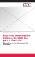 Desarrollo profesional del docente educación en y para la diversidad