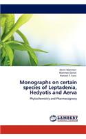 Monographs on certain species of Leptadenia, Hedyotis and Aerva: (English)