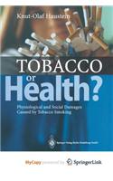 Tobacco or Health?