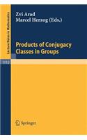 Products of Conjugacy Classes in Groups