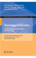 Technology in Education. Transforming Educational Practices with Technology